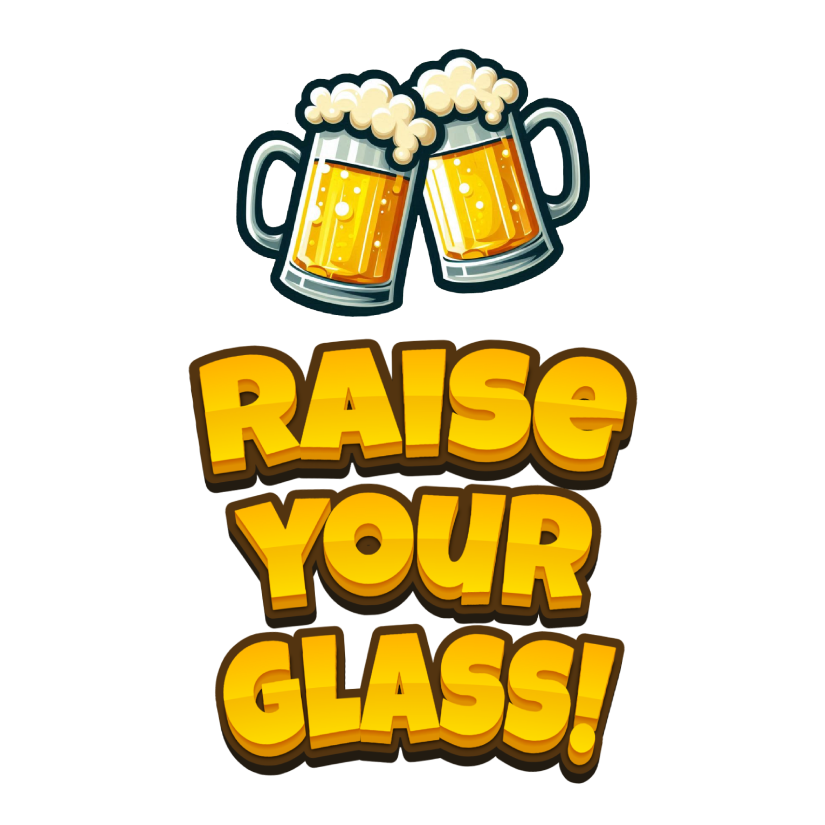 Raise Your Glass